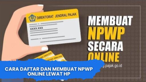 Cara Daftar Dan Membuat NPWP Online Lewat HP