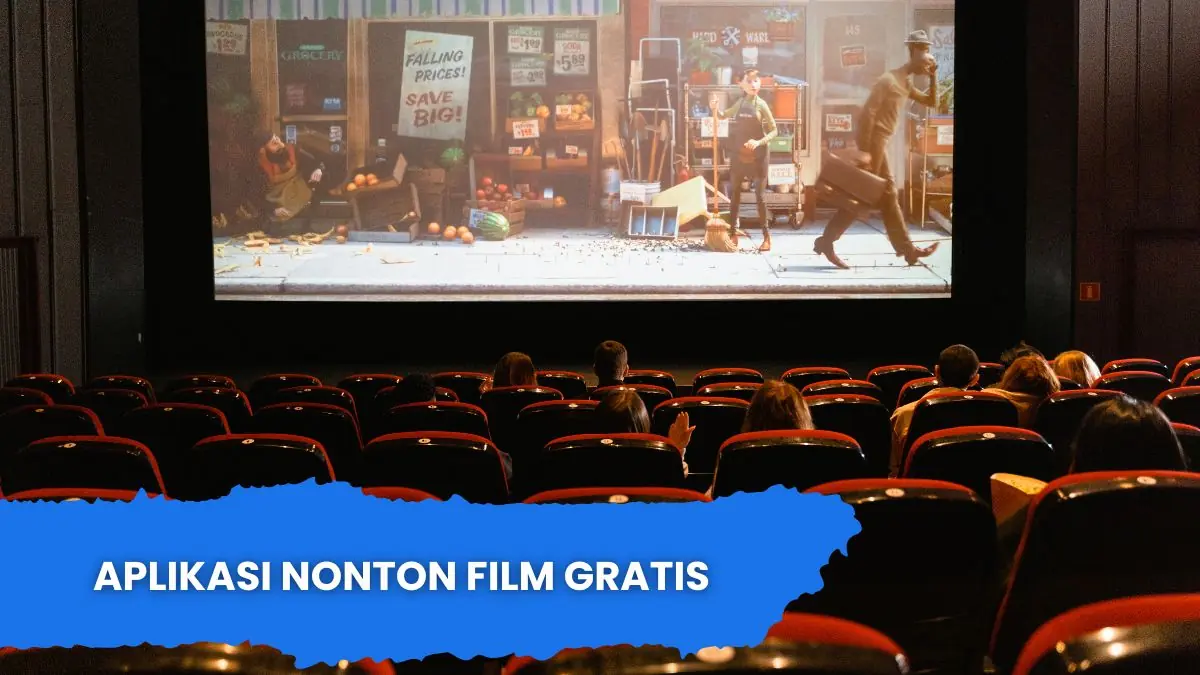 Aplikasi Nonton Film Gratis